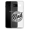 Best Dad Ever Clear Case for Samsung®