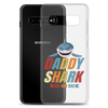 Daddy Shark Doo Doo Doo Clear Case for Samsung®