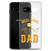 Reel Cool Dad Clear Case for Samsung®