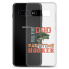 Dad Full Time Part Time Hooker Clear Case for Samsung®