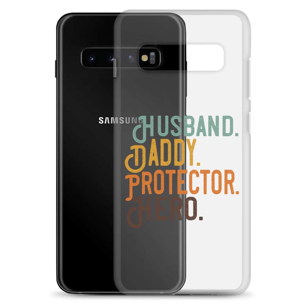 Husband. Daddy. Protector. Hero Clear Case for Samsung®