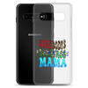 Somebody's Jollyass Mama Clear Case for Samsung®