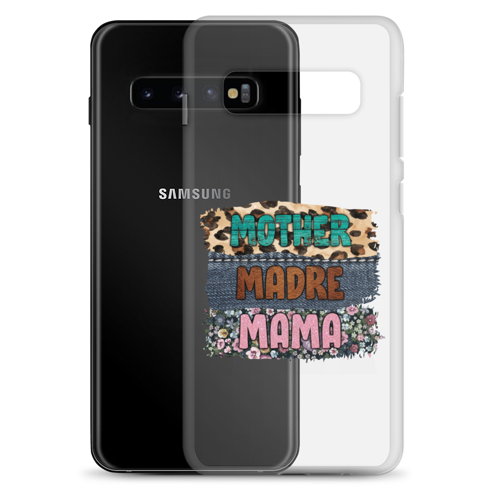 Mother, Mader, Mama Clear Case for Samsung®