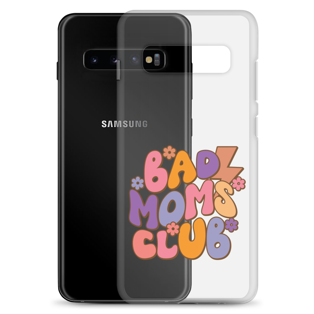 Bad Moms Club Clear Case for Samsung®