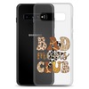 Bad Moms Club Clear Case for Samsung®