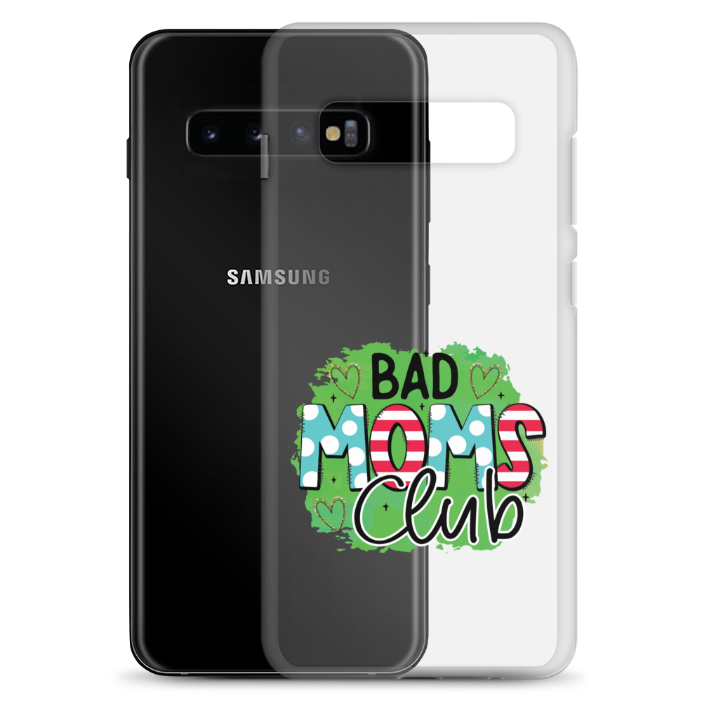 Bad Moms Club Clear Case for Samsung®