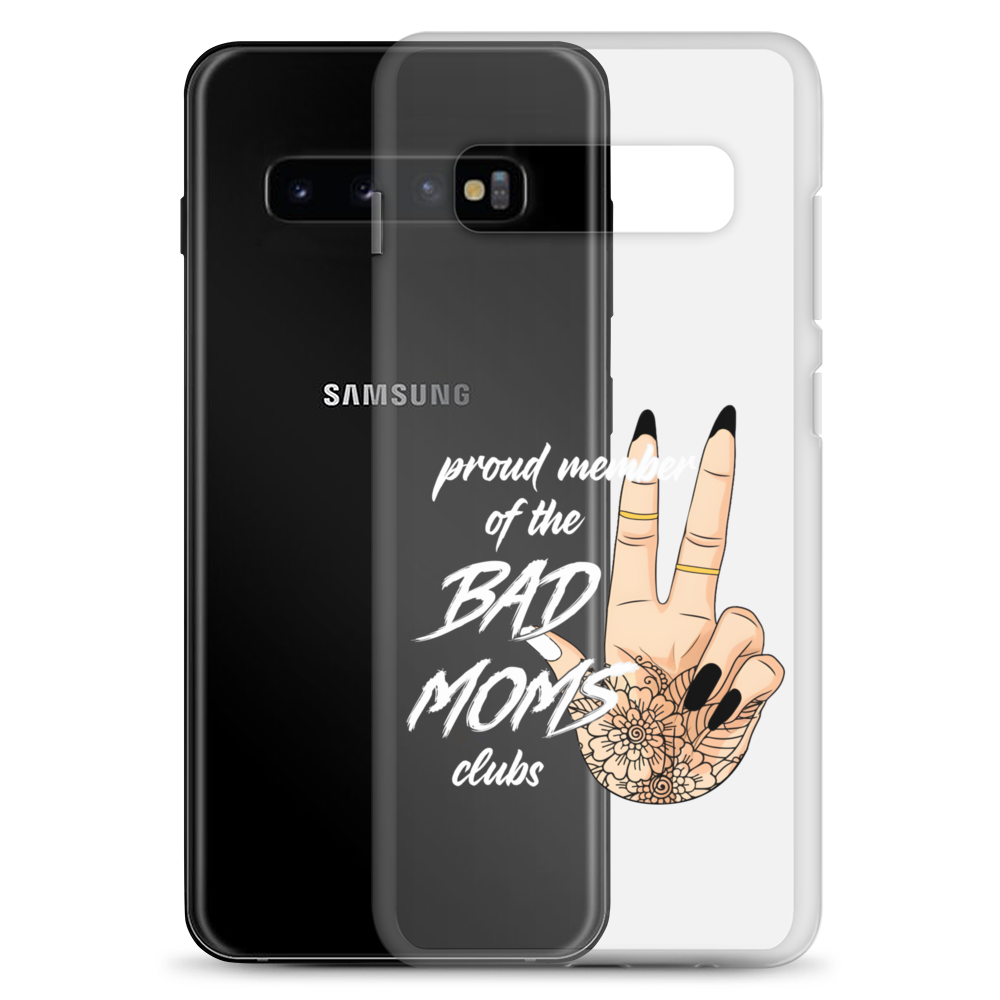 Proud Member Of The Bad Moms ClubClear Case for Samsung®