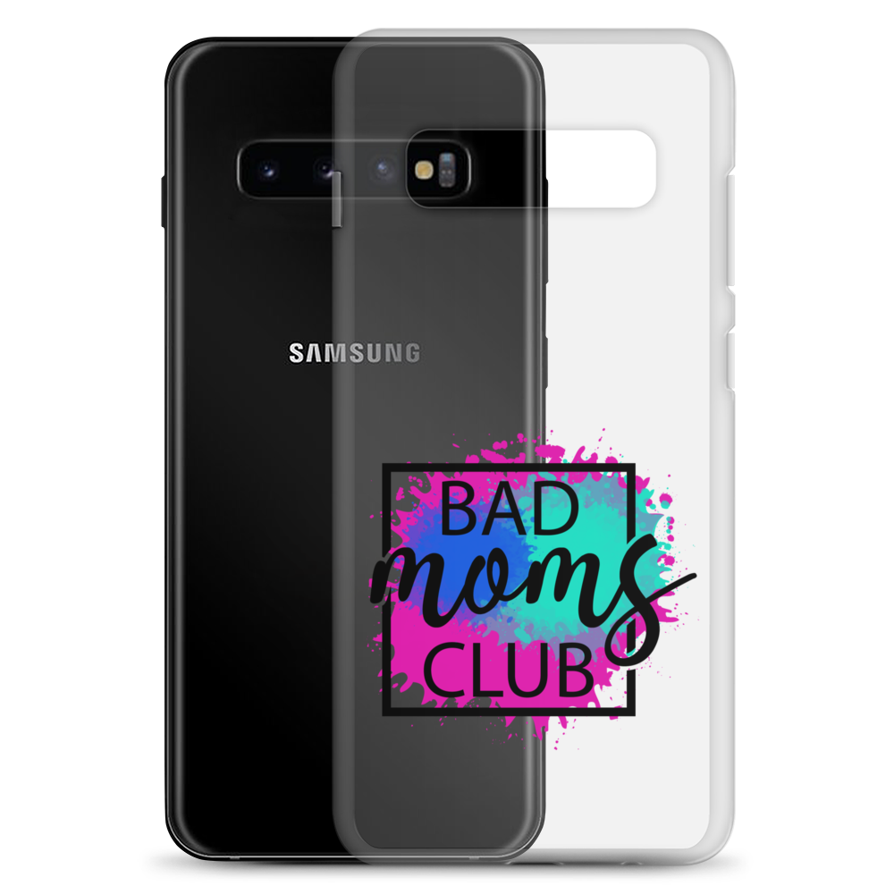 Bad Moms Club Clear Case for Samsung®