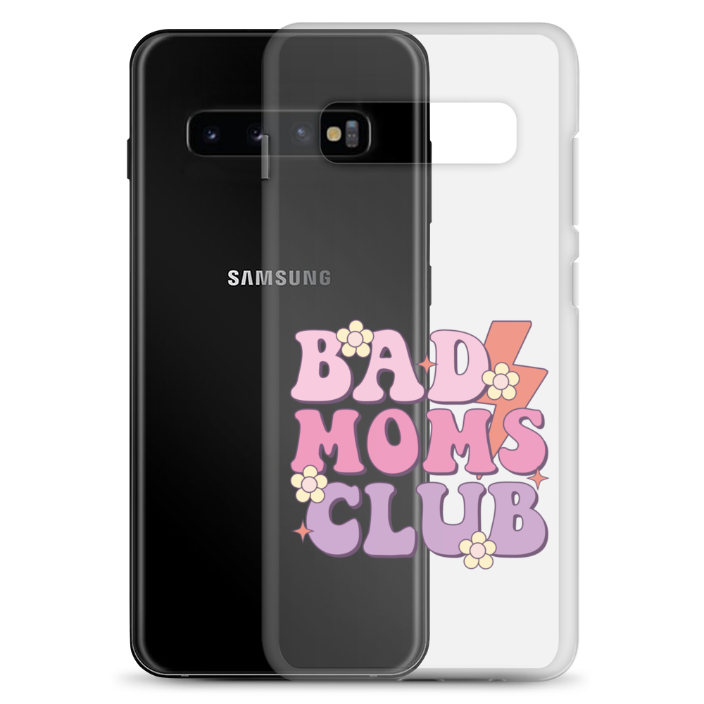 Bad Moms Club Clear Case for Samsung®