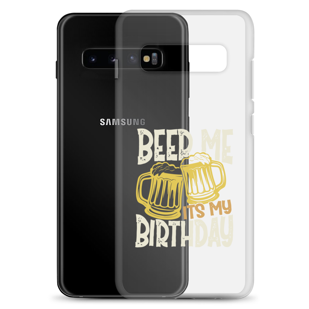 Beer Me It's My Birthday Clear Case for Samsung®