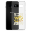 Beer Me It's My Birthday Clear Case for Samsung®