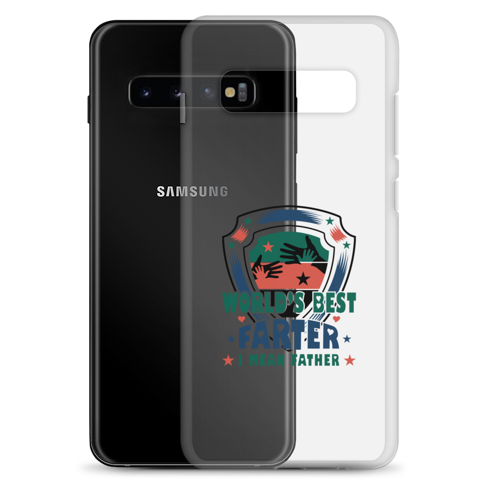 World's Best Farter I Mean Father Clear Case for Samsung®