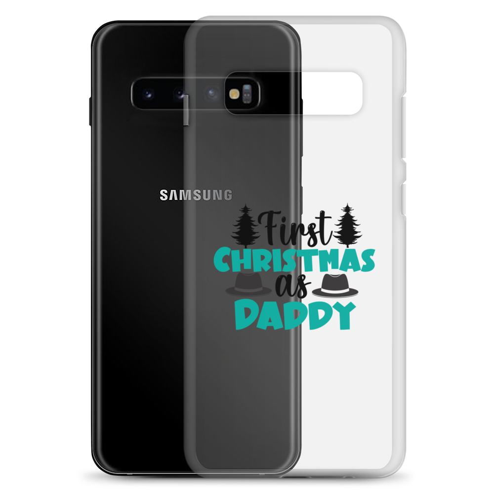 First Christmas As Daddy Clear Case for Samsung®