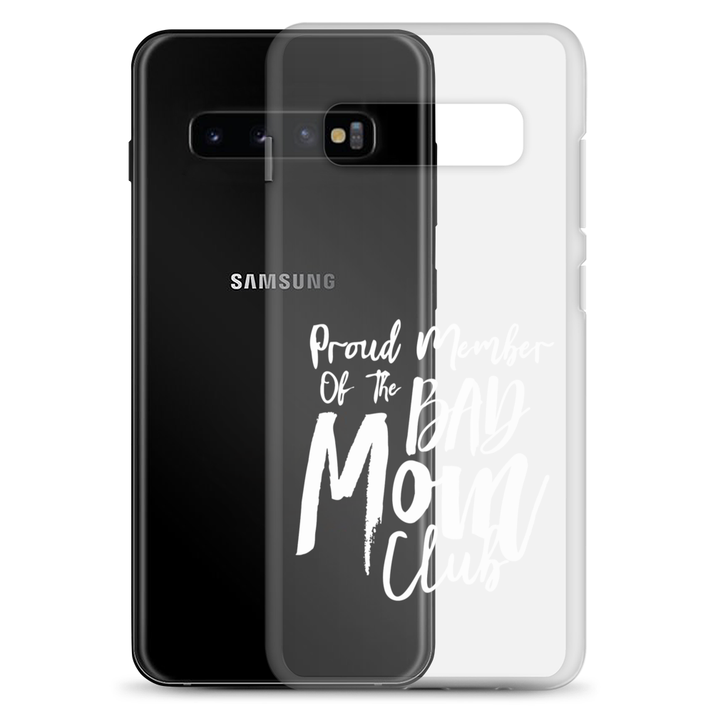 Proud Member Of The Bad Mom Club Clear Case for Samsung®