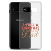 First Christmas As Dad Clear Case for Samsung®