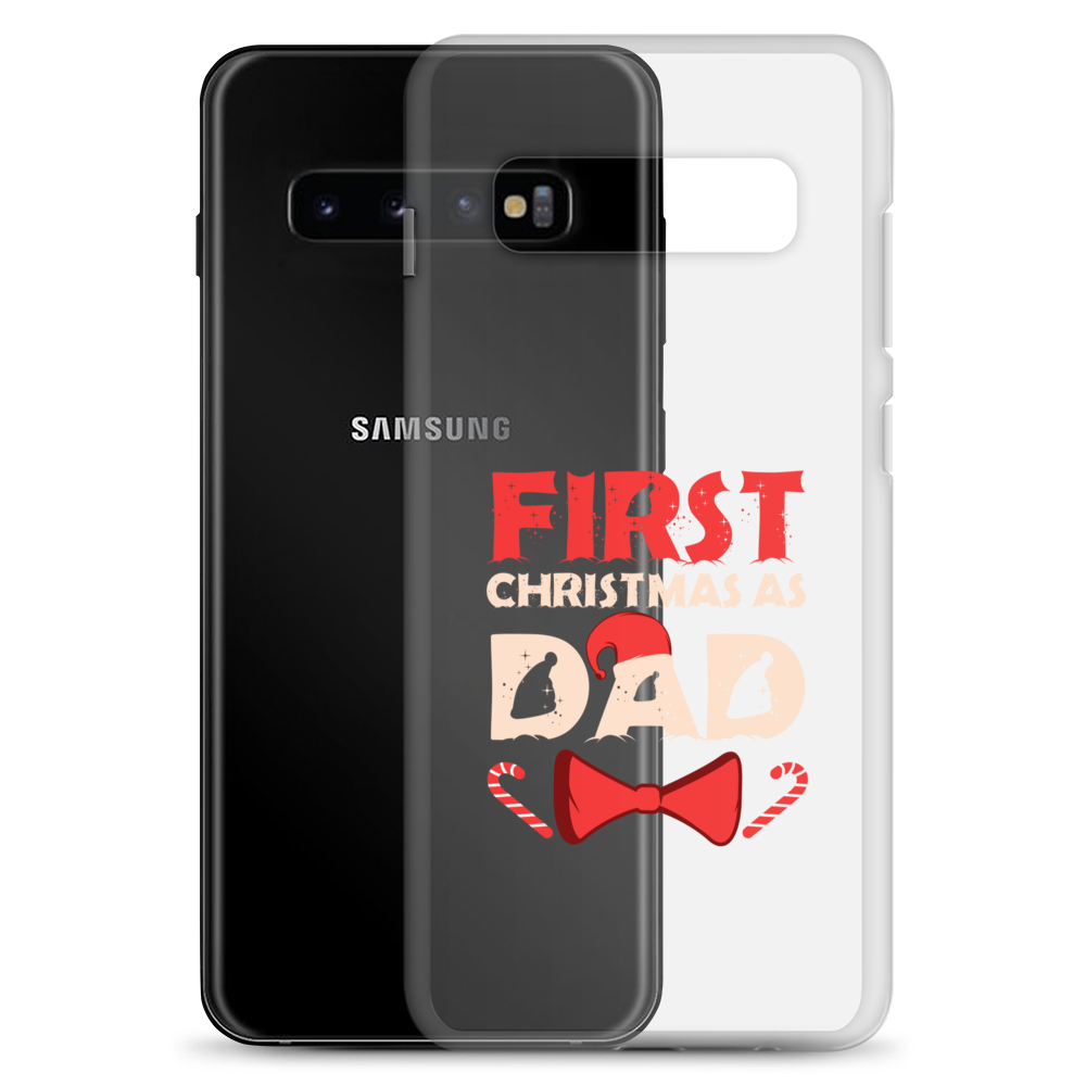 First Christmas As Dad Clear Case for Samsung®