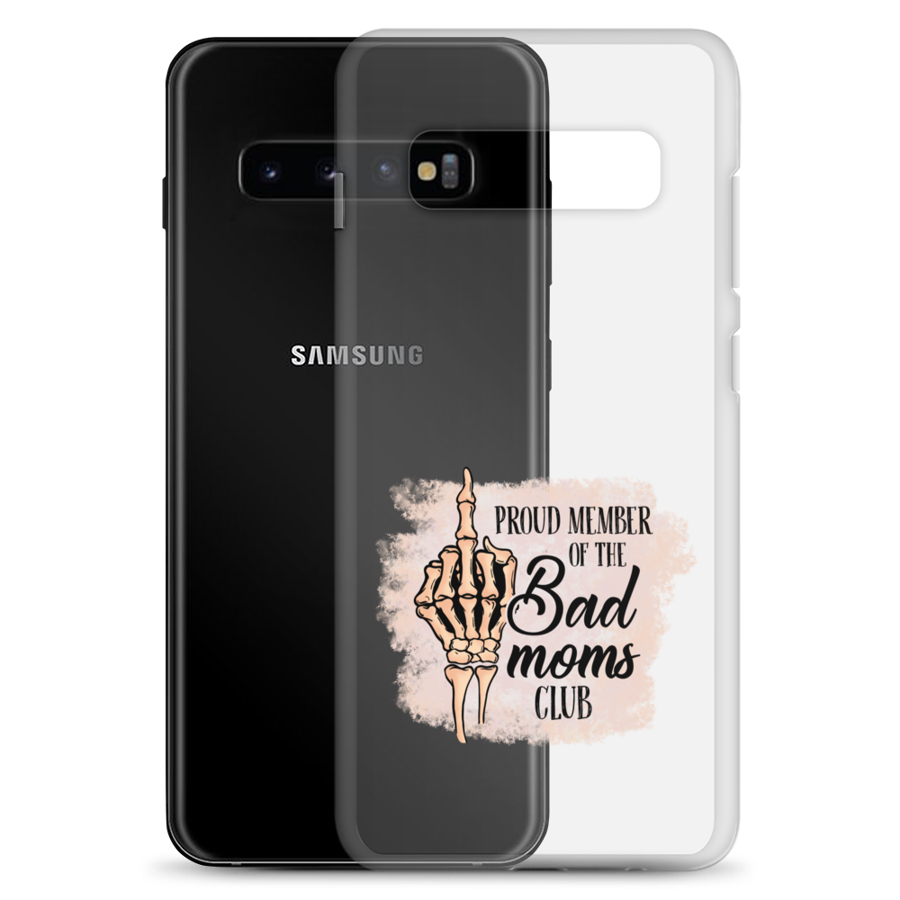 Proud Member Of The Bad Moms Club Clear Case for Samsung®