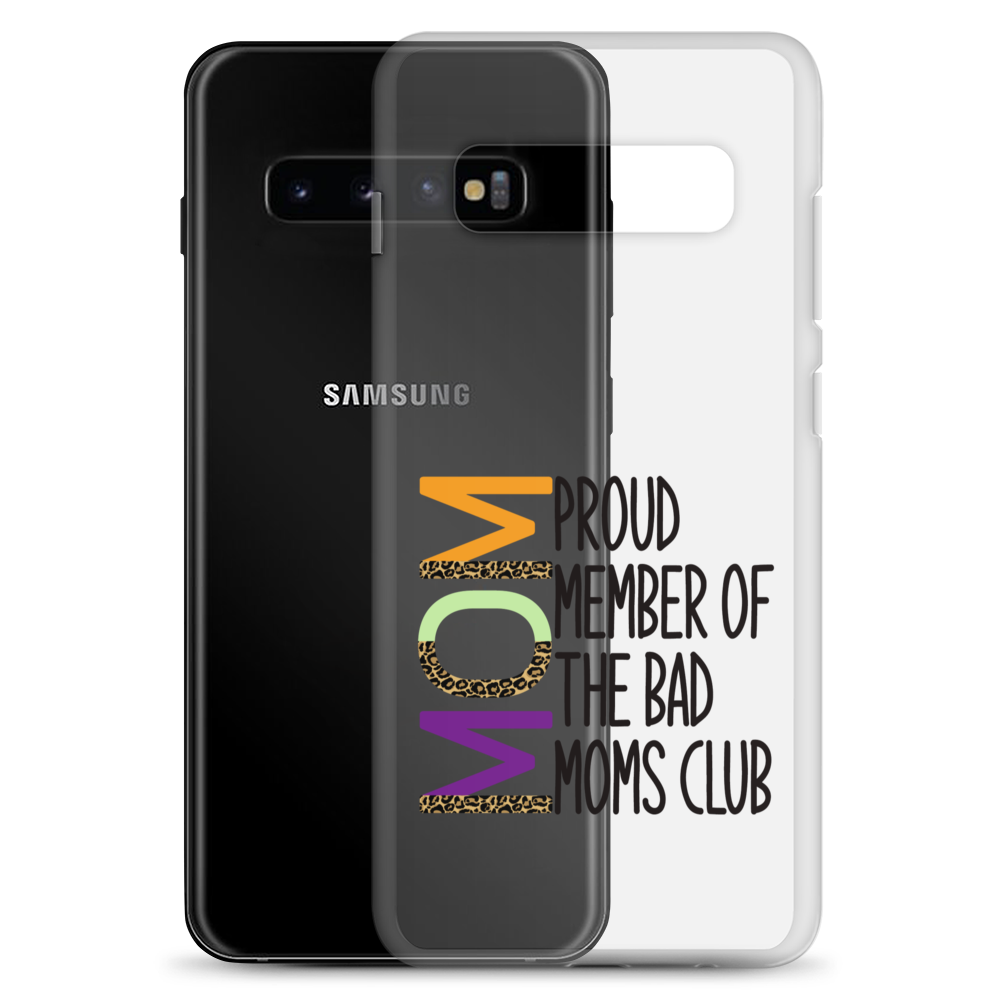 Proud Member Of The Bad Moms Club Clear Case for Samsung®