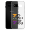 Proud Member Of The Bad Moms Club Clear Case for Samsung®