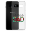 Jolly Jolly Jolly Dad Clear Case for Samsung®