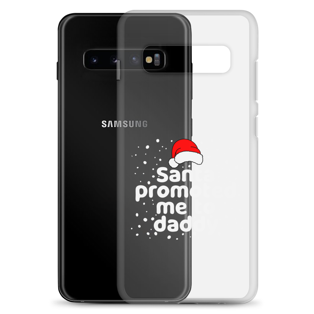 Santa Promoted Me To Dad Clear Case for Samsung®