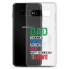 Dad Thanks For Not Pulling Out, Happy Father's Day, Love Clear Case for Samsung®