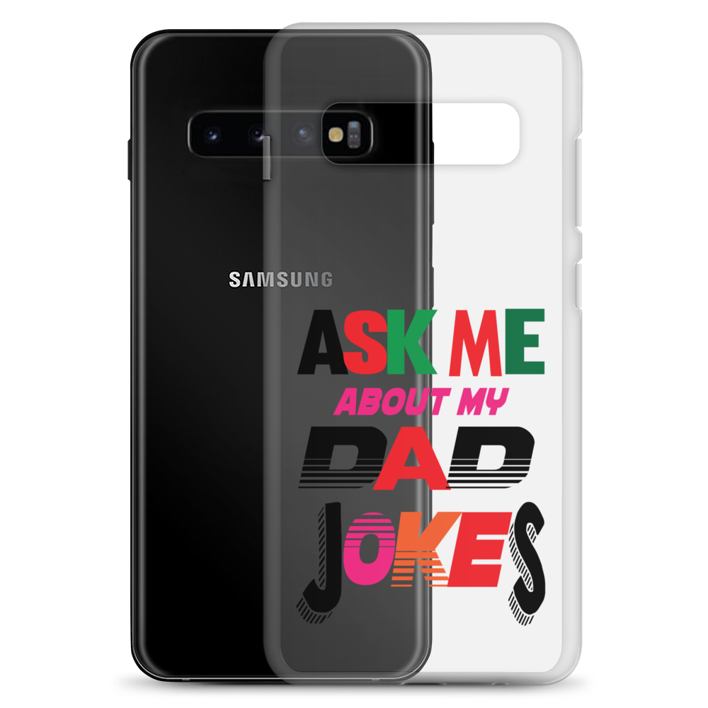 Ask Me About My Dad Jokes Clear Case for Samsung®