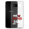 My Heart Belongs To Daddy Clear Case for Samsung®