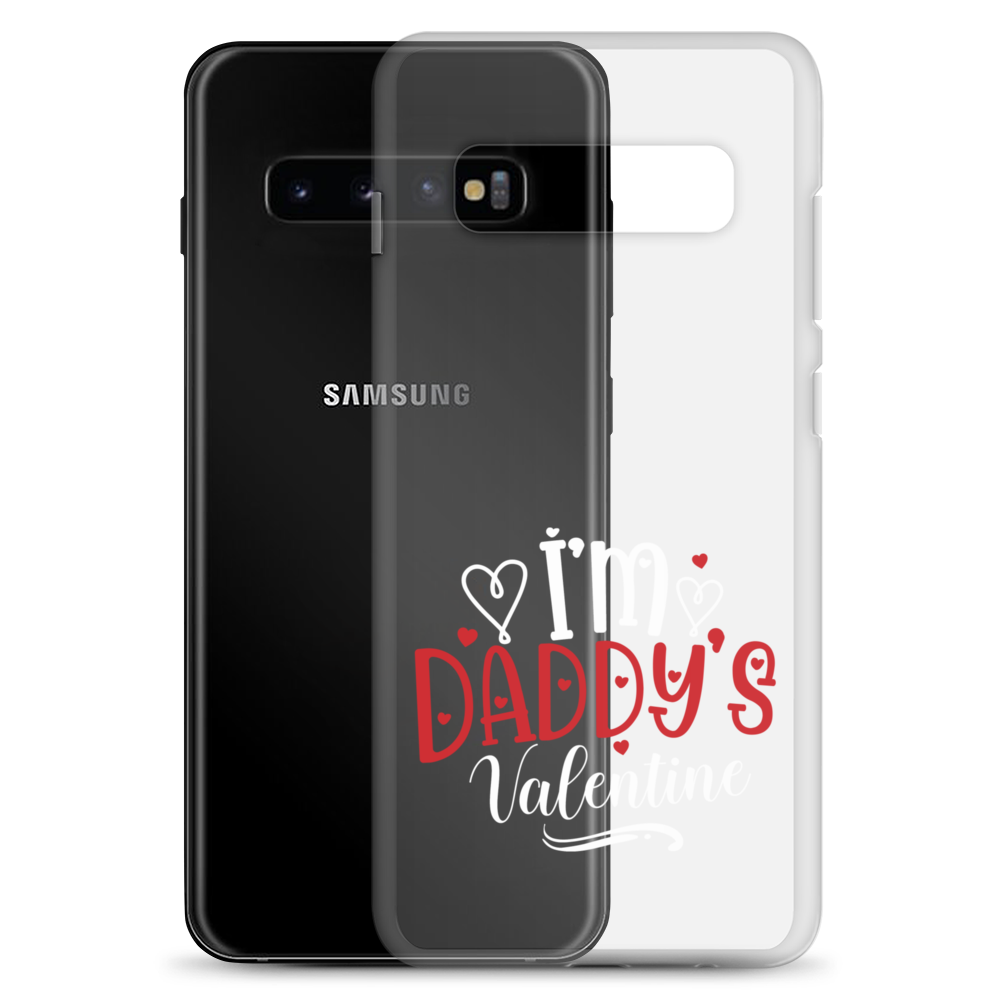 I'm Daddy's Valentine Clear Case for Samsung®