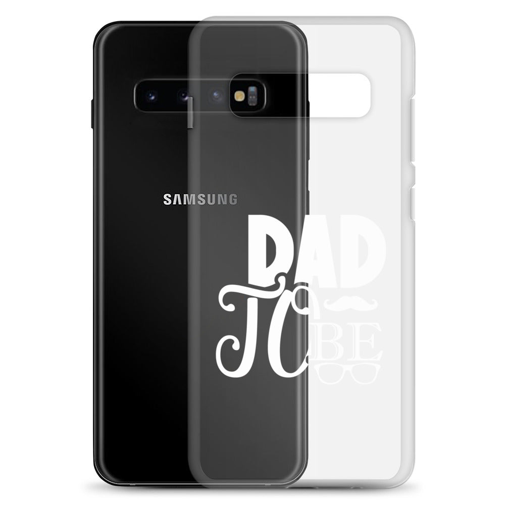 Dad to Be Clear Case for Samsung®