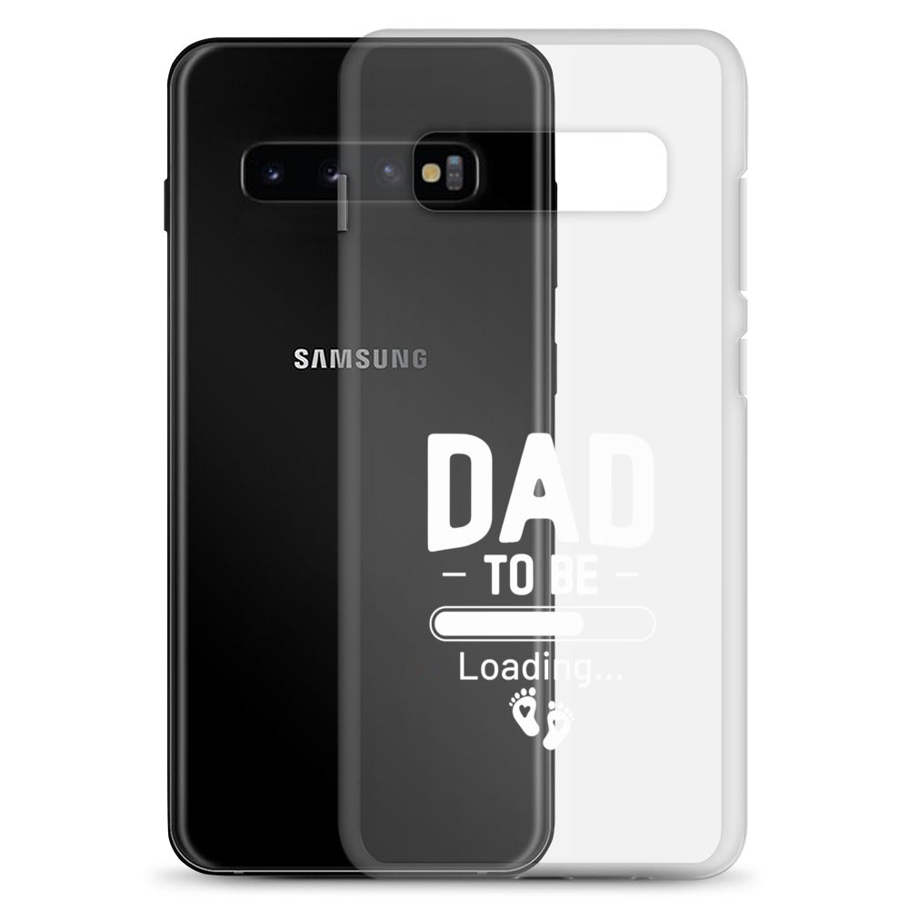 Dad To Be Clear Case for Samsung®