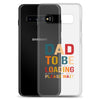 Dad To Be Loading Please Wait Clear Case for Samsung®