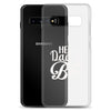 He Dad To Bee Clear Case for Samsung®