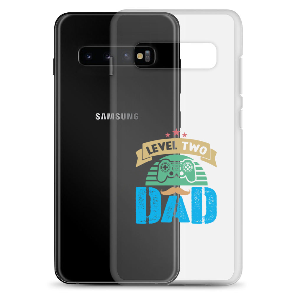 Level Two Dad Clear Case for Samsung®