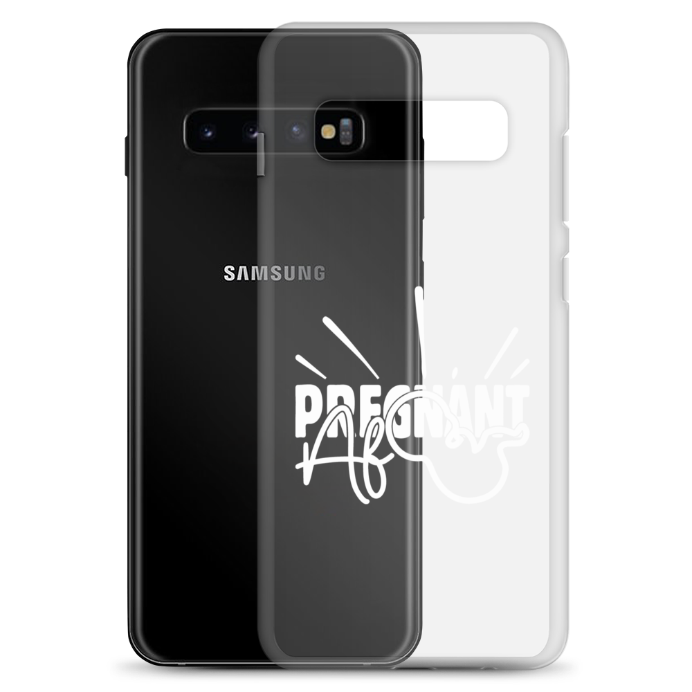 Pregnant AF Clear Case for Samsung®