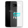 I Am Not Retired I Am A Professional Dad Clear Case for Samsung®