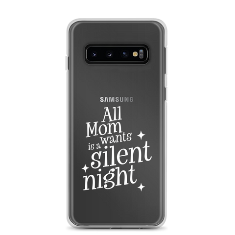 All Mama Wants Is A Silent Night Clear Case for Samsung®