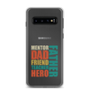 Mentor Dad Fiend Teacher Hero Father Clear Case for Samsung®