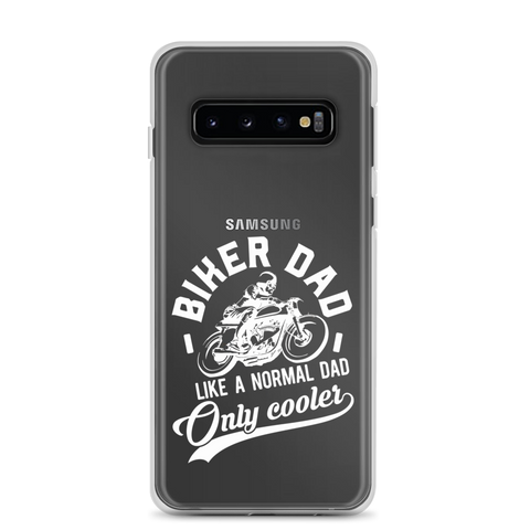 Biker Dad Like A Normal Dad Only Cooler Clear Case for Samsung®