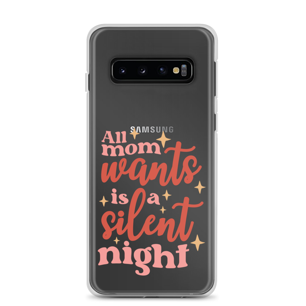 All Mom Wants Is A Silent Night Clear Case for Samsung®