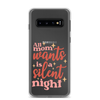 All Mom Wants Is A Silent Night Clear Case for Samsung®