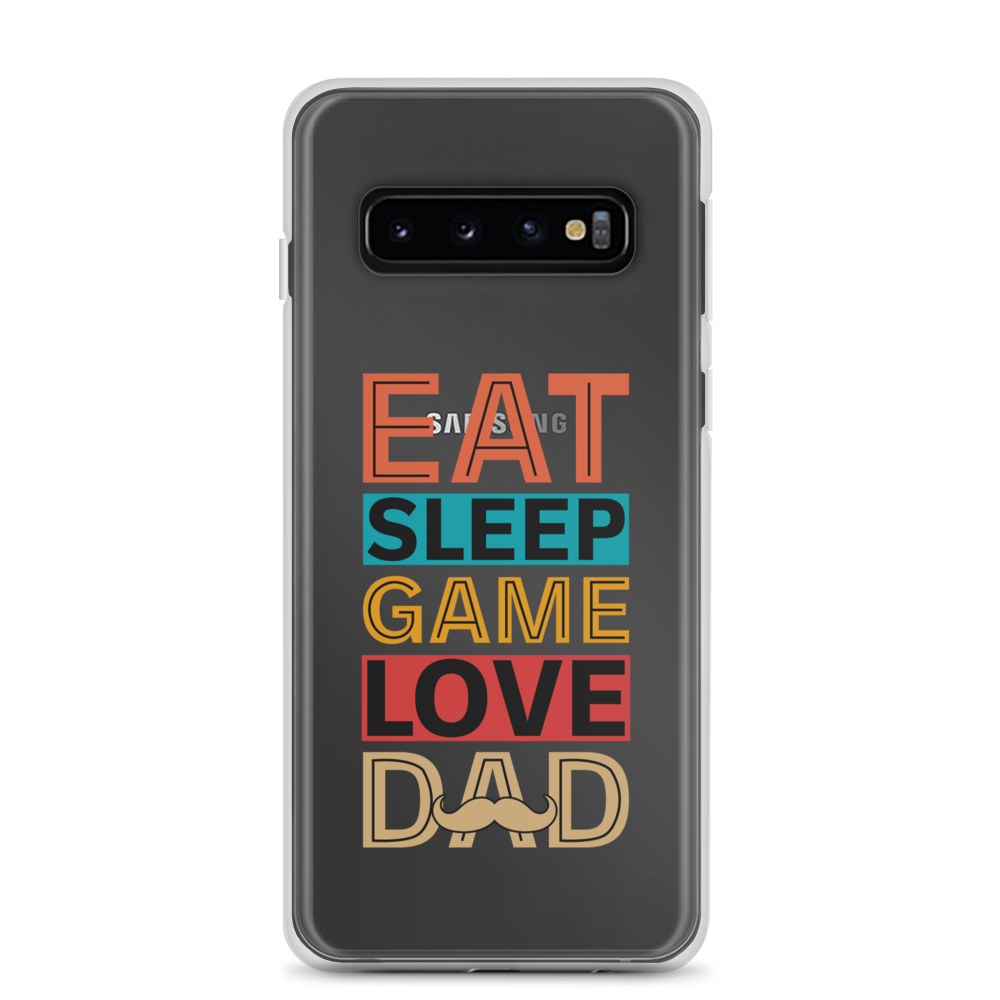 Eat Sleep Game Love Dad Clear Case for Samsung®