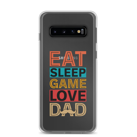 Eat Sleep Game Love Dad Clear Case for Samsung®