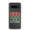 Dad Like Mom Only Funnier Clear Case for Samsung®