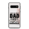 I Have Two Titles Dad And Papaw And I Rock Them Both Clear Case for Samsung®