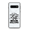 I'm Your Father's Day Gift You're Welcome Clear Case for Samsung®