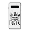 My Greatest Blessing Call Me Dad Clear Case for Samsung®