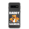 Daddysaurus Clear Case for Samsung®