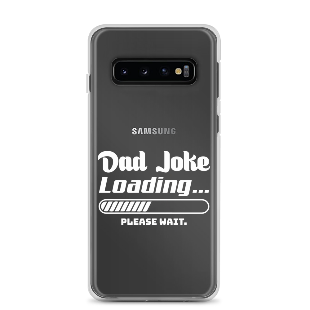 Dad Joke Loading... Please Wait Clear Case for Samsung®