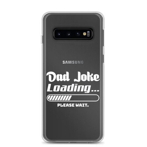 Dad Joke Loading... Please Wait Clear Case for Samsung®